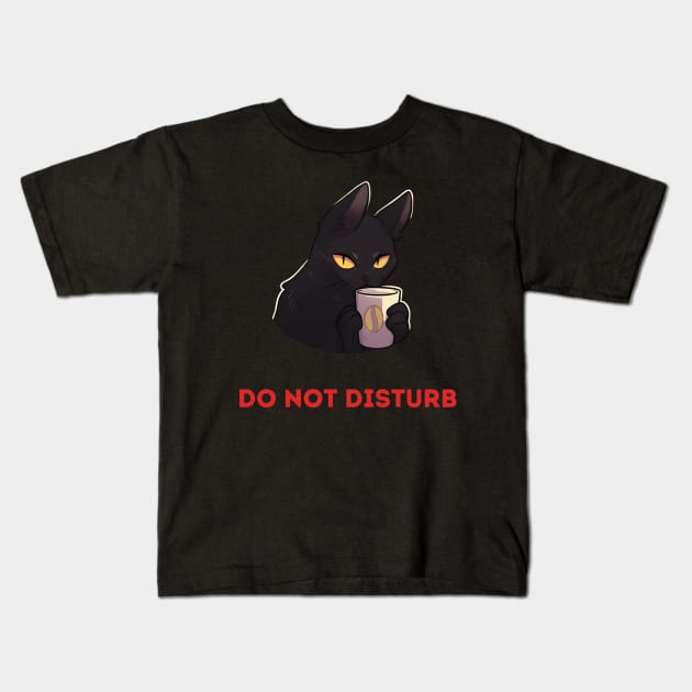 Coffee Cat - Do not Disturb Kids T-Shirt by DressedInnovation